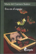 María del Carmen Suárez: Eva en el espejo. Una novela inolvidable