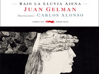 Juan Gelman y Carlos Alonso reeditan ''Bajo la lluvia ajena''