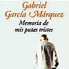 Irán prohíbe ''Memoria de mis putas tristes'' de Gabriel García Márquez