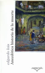 Anecdótica historia de la muerte, de Edgardo Lois