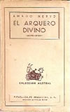 El arquero divino, de Amado Nervo