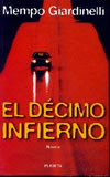 El Décimo Infierno, de Mempo Giardinelli