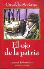 El ojo de la patria, de Osvaldo Soriano