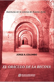 El Oráculo de la Recova, de Jorge A. Colombo