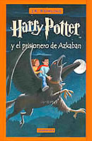 Harry Potter y el Prisionero de Azkaban  , de Joanne K. Rowling