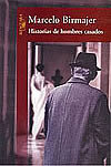 Historias de hombres casados , de Marcelo Birmajer