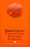 Memorias del fuego II - Las caras y las máscaras, de Eduardo Galeano