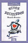 Mitos y recuerdos , de Marcelo Birmajer
