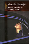Nuevas historias de hombres casados , de Marcelo Birmajer