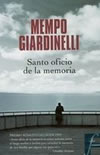 Santo Oficio de la Memoria , de Mempo Giardinelli