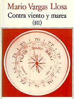 Contra viento y marea (III) , de Mario Vargas Llosa