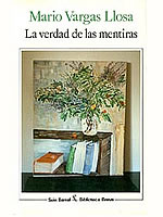 La verdad de las mentiras , de Mario Vargas Llosa