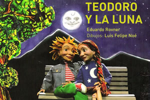 Teodoro y la luna, un libro de Eduardo Rovner ilustrado por Luis Felipe Noé